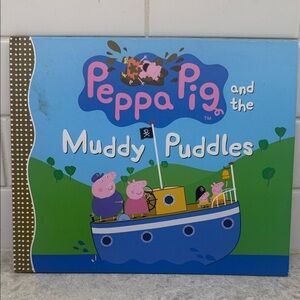 Peppa Pig and the Muddy Puddles Hardcover book. Excellent condition.
